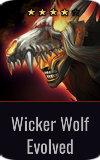 Warrior Wicker Wolf Evolved